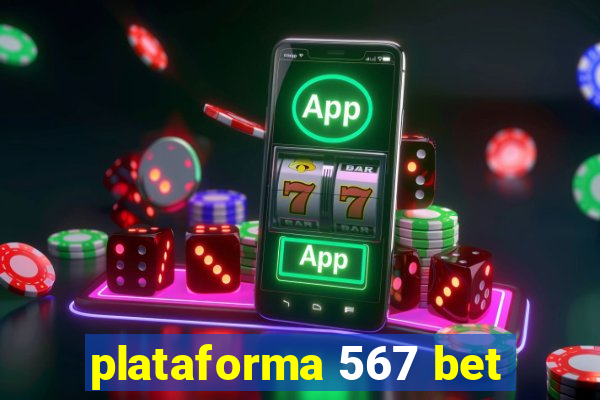 plataforma 567 bet